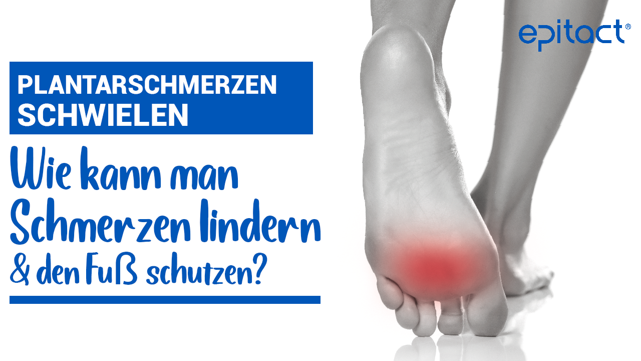 Schwielen und Fußsohlenschmerzen